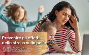 effetti dello stress sulla pelle gd italia